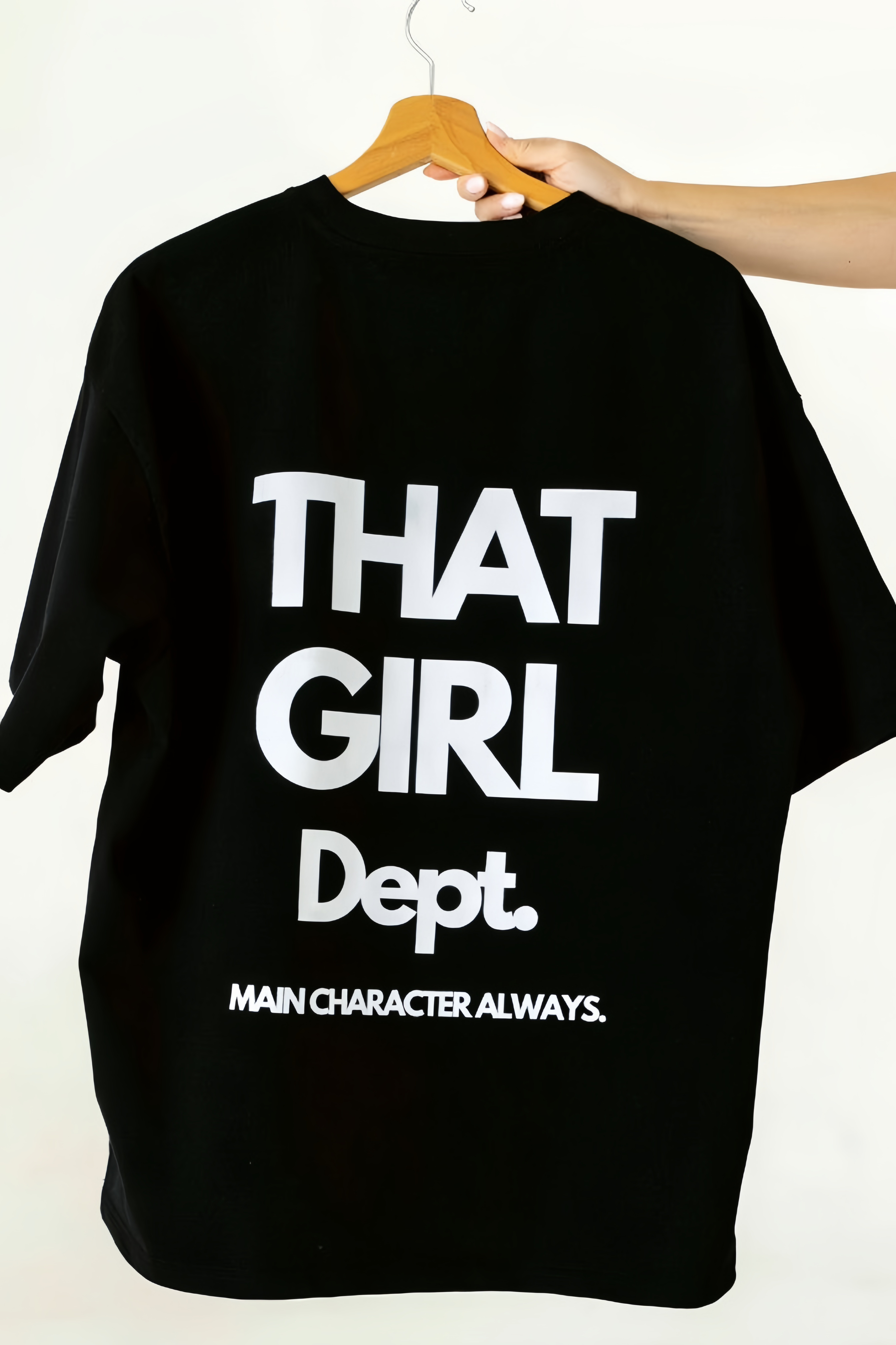 Main Character. Always. | Oversized Tee