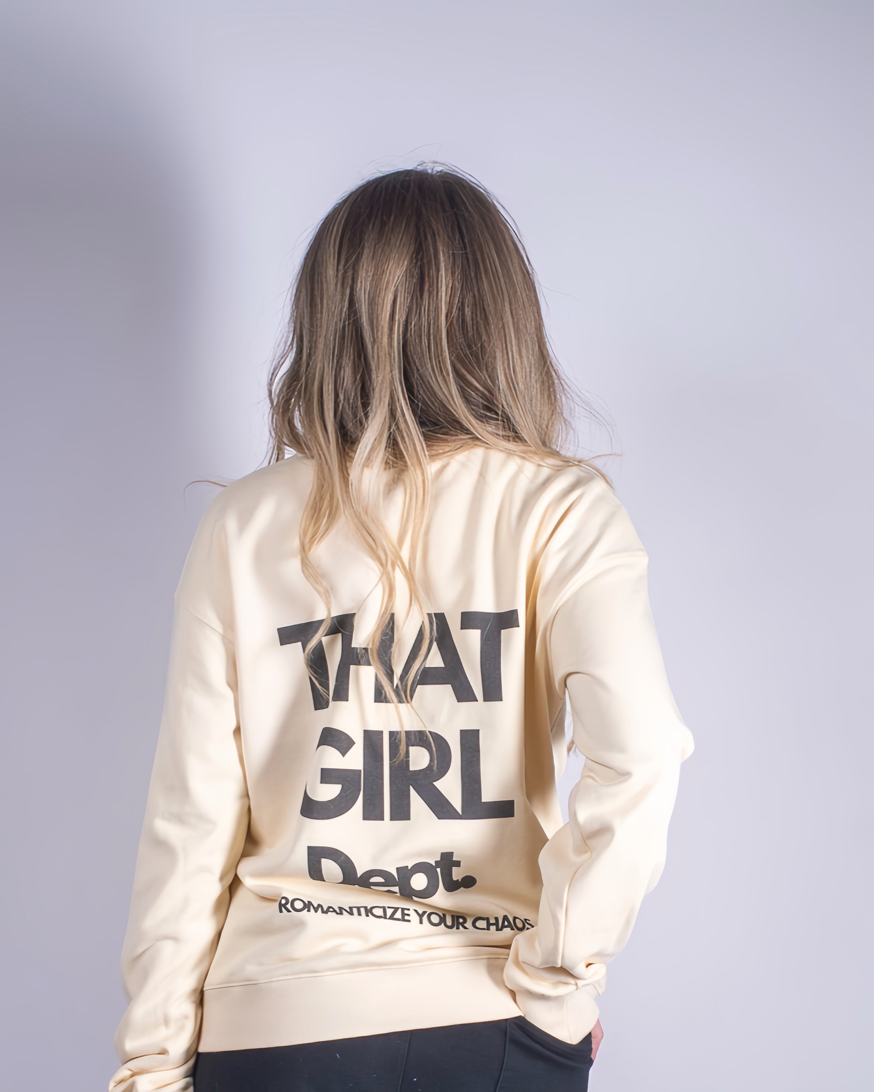 THAT GIRL DEPT. Romanticize Your Chaos  | Sweatshirt