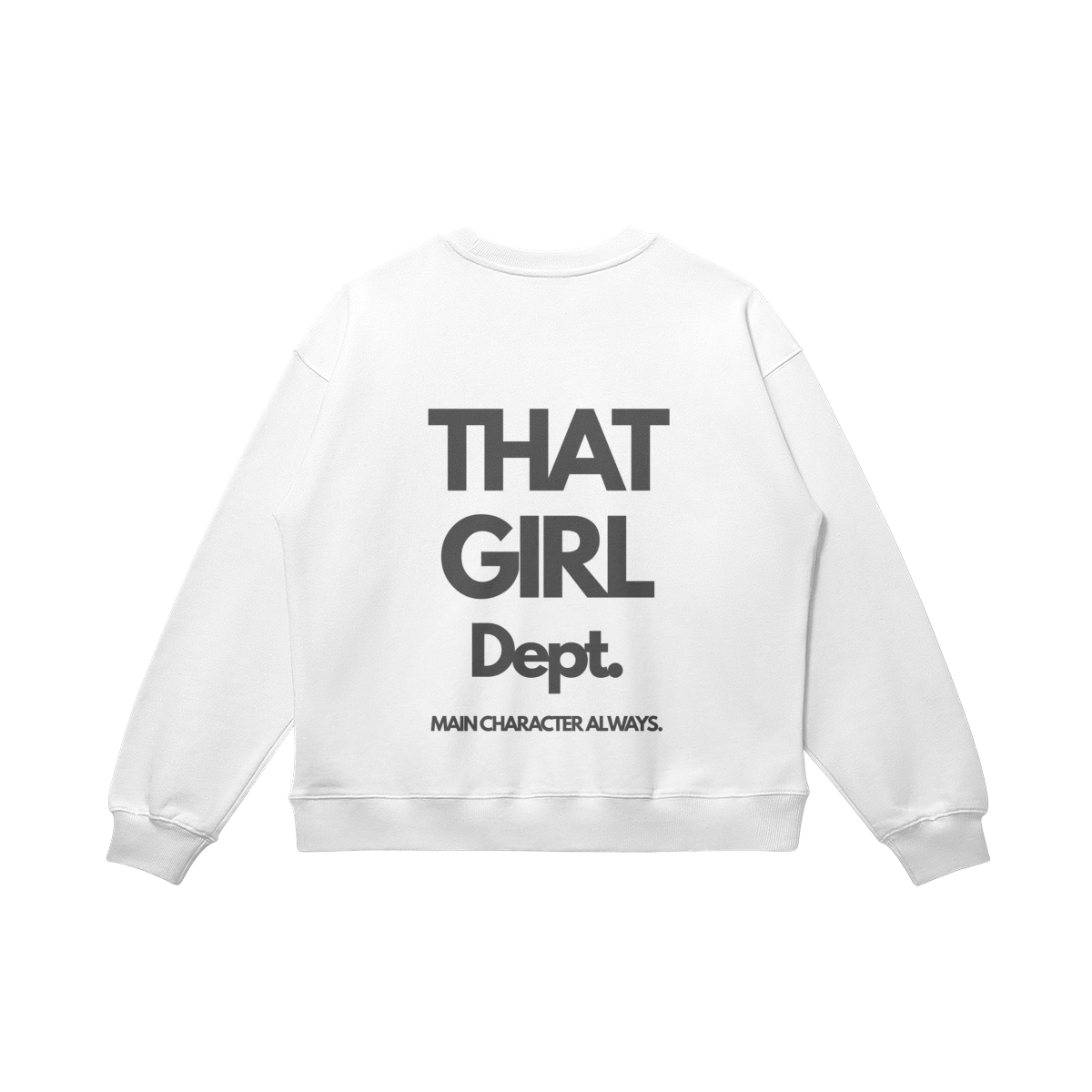 Main Character. Always  | Oversized Crewneck